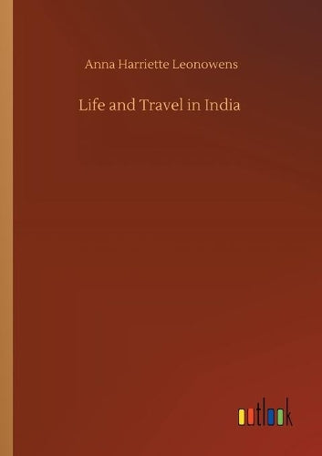 Life and Travel in India