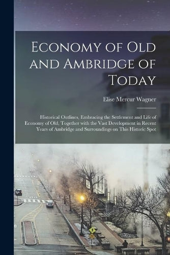Economy of Old and Ambridge of Today
