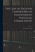 The Law of Nations Considered as Independent Political Communities