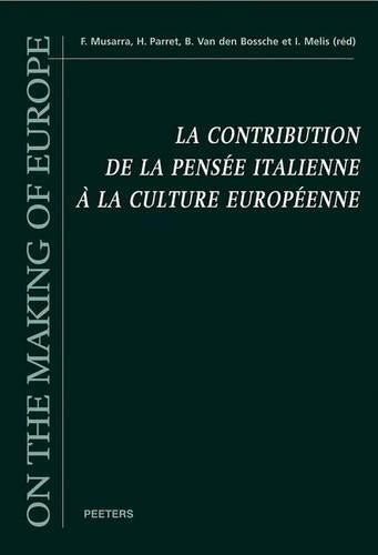 La Contribution De La Pensee Italienne a La Culture Europeenne