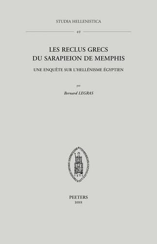 Les Reclus Grecs du Sarapieion de Memphis
