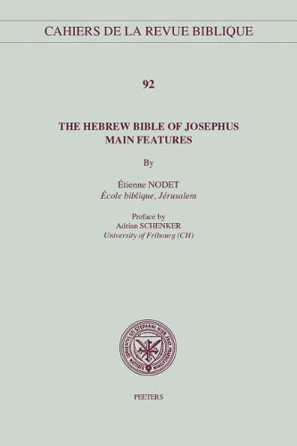 The Hebrew Bible of Josephus