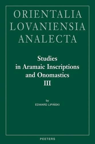Studies in Aramaic Inscriptions and Onomastics III