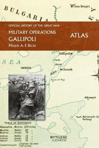 Gallipoli Official History of the Great War Other Theatres