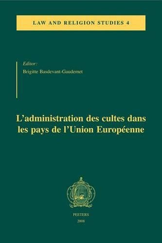 L'administration Des Cultes Dans Les Pays De L'Union Europeenne