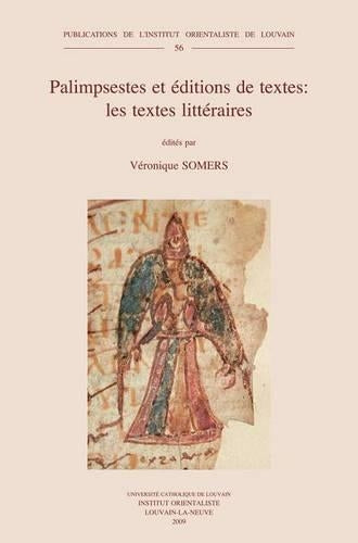 Palimpsestes Et Editions De Textes: Les Textes Litteraires