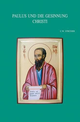 Paulus und die Gesinnung Christi