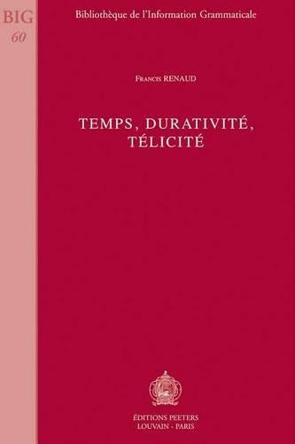 Temps, Durativite, Telicite
