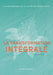La transformation Intégrale