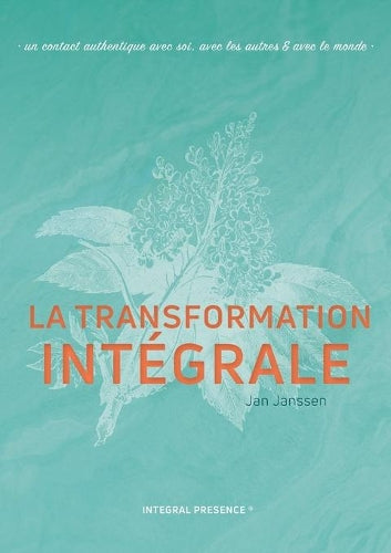 La transformation Intégrale