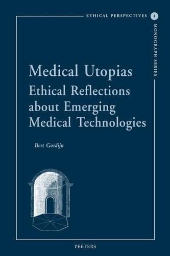 Medical Utopias