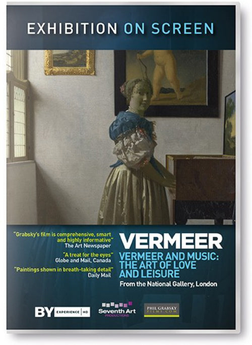 Vermeer and Music - The Art of Love and Leisure