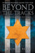 Beyond the Tracks