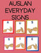 AUSLAN Everyday Signs.Educational Book, Suitable for Children, Teens and Adults. Contains essential daily signs.