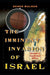 The Imminent Invasion of Israel