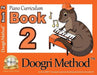 The Doogri Method™ Piano Curriculum: Orange Book 2 (1