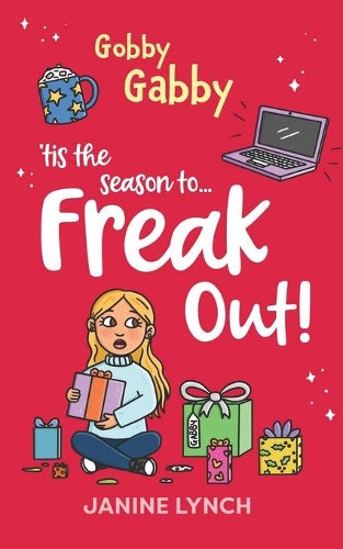 Gobby Gabby 'Tis the Season to... Freak Out
