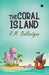 The Coral Island