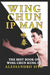 Ip Man Wing Chun - the Best Book on Wing Chun Kung Fu - English Editio