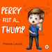Perry Felt a... THUMP!