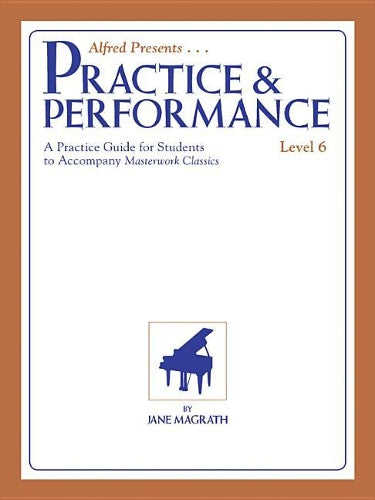 Masterwork Practice & Performance 6