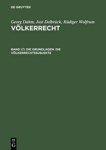 Die Grundlagen. Die Völkerrechtssubjekte (German Edition
