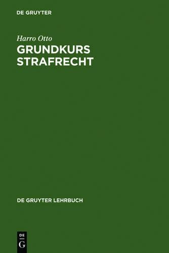 Grundkurs Strafrecht: Die einzelnen Delikte (de Gruyter Lehrbuch) (German Edition
