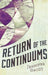 Return of the Continuums: The Continuum Trilogy, Book 2 (The Continuum Trilogy, 2