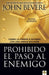 Prohibido el paso al enemigo / Enemy Acces Denied