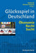 Glücksspiel in Deutschland: Ökonomie, Recht, Sucht (German Edition