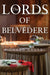 The Lords of Belvedere