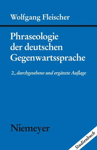 Phraseologie der deutschen Gegenwartssprache (German Edition