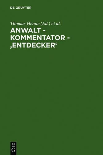 Anwalt - Kommentator - 'Entdecker': Festschrift für Hermann Staub zum 150. Geburtstag am 21. März 2006 (German Edition