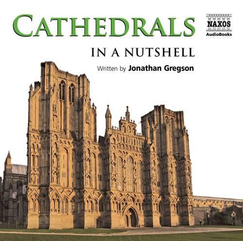 Cathedrals - in a Nutshell