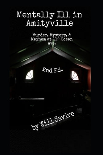 Mentally Ill in Amityville