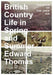 British Country Life in Spring and Summer