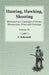 Hunting, Hawking, Shooting - Illustrated in a Catalogue of Books, Manuscripts, Prints and Drawings - Vol. IV