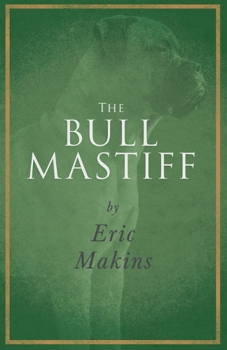 The Bullmastiff