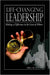 Life-Changing Leadership