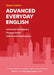 Advanced Everyday English