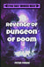 Revenge of the Dungeon of Doom