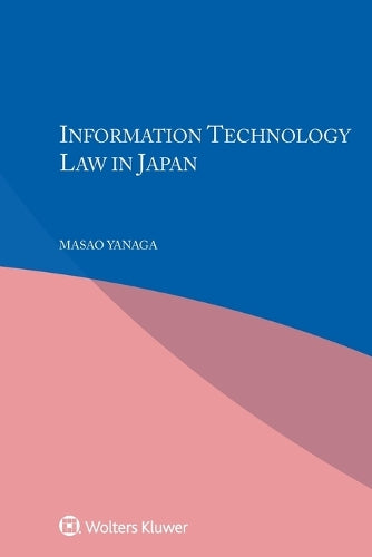 Information Technology Law in Japan