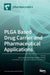 PLGA Based Drug Carrier and Pharmaceutical Applications