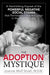The Adoption Mystique