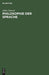 Philosophie der Sprache (German Edition