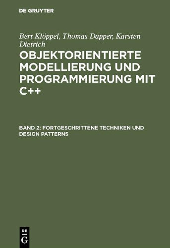 Fortgeschrittene Techniken und Design Patterns (German Edition