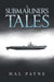 A Submariner's Tales