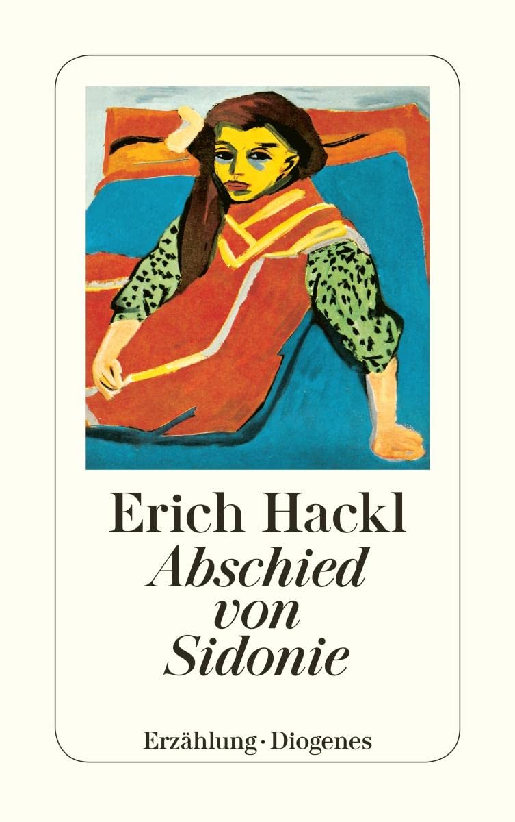 Abschied von Sidonie: Ausgezeichnet mit dem Evangelischen Buchpreis, Kategorie Roman, 1991. Erzählung (detebe