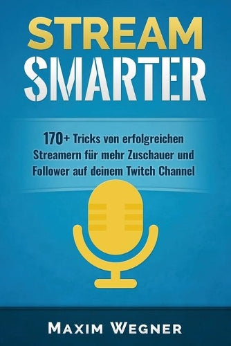 Stream Smarter