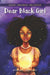 Dear Black Girl